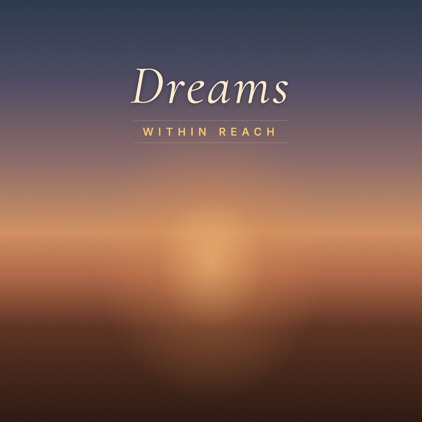 Within Reach album cover: the word Dreams in italic over a twilight-to-sandstone gradient with a sun on the horizon.